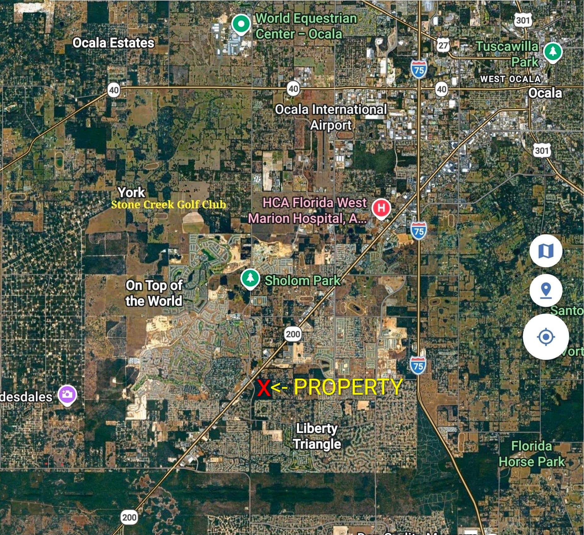 Google Maps satellite screenshot of the SW Hwy 200 parcel pinned with a red 'PROPERTY' marker — surrounded by Ocala area landmarks (Stone Creek Golf Club, On Top of the World, HCA Florida West Marion Hospital, Sholom Park, Liberty Triangle), the World Equestrian Center to the north, Ocala International Airport, and I-75 running east